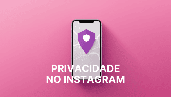 O Ajuste de Privacidade do Instagram Que Quase Ninguém Mexe (e Pode Estar Mostrando Onde Você Mora)