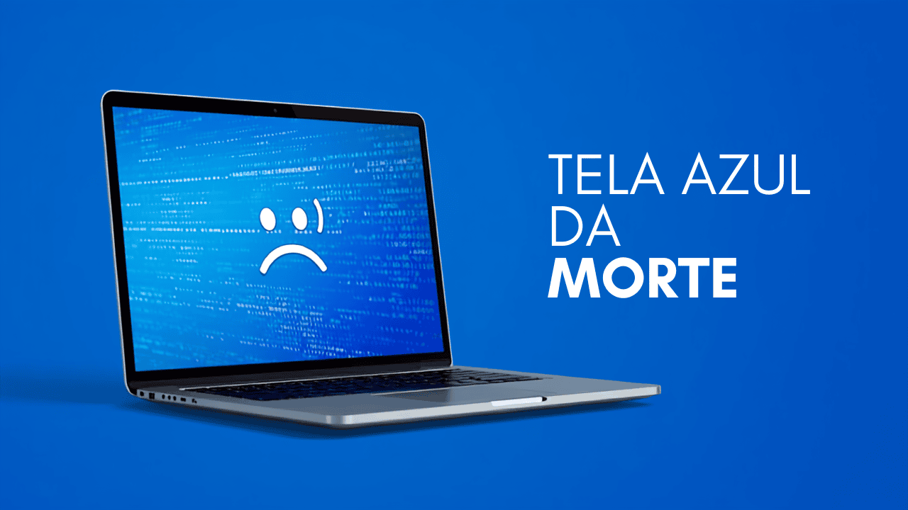 Tela Azul da Morte: O Que Significa Cada Erro e Como Resolver