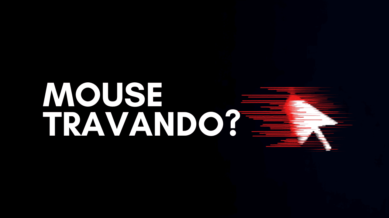 Cursor do Mouse Travando ou Sumindo? 9 Ajustes Que Resolvem