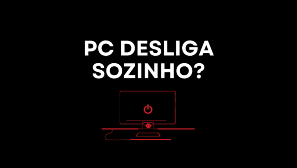 PC Desliga Sozinho do Nada? Veja as Causas e Soluções
