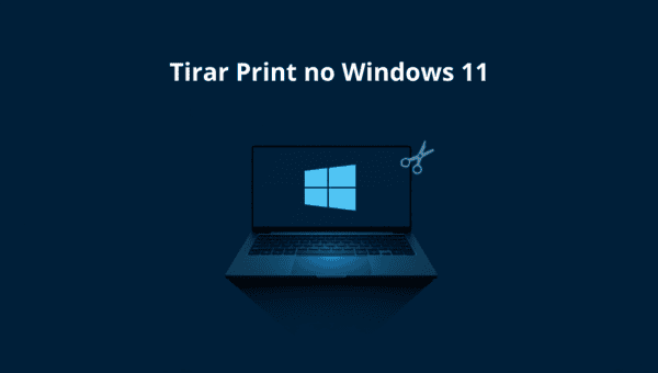 Como Tirar Print no Notebook com Windows 11