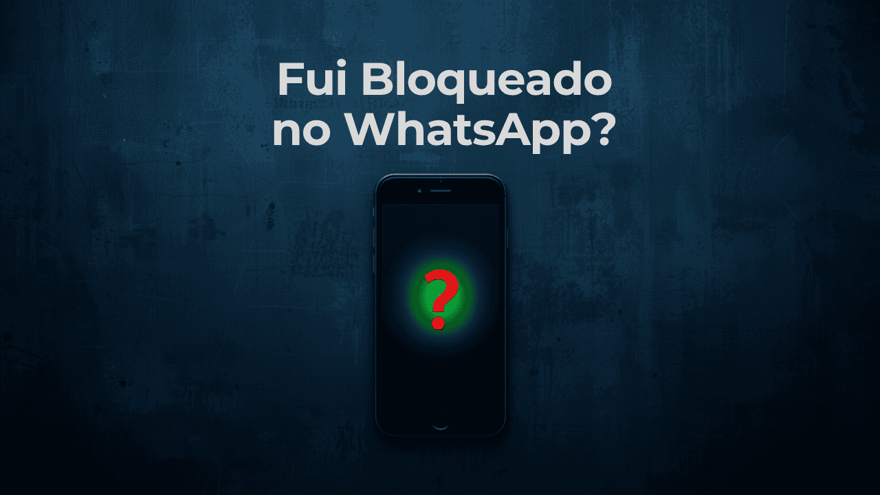 Como Saber se Fui Bloqueado no WhatsApp