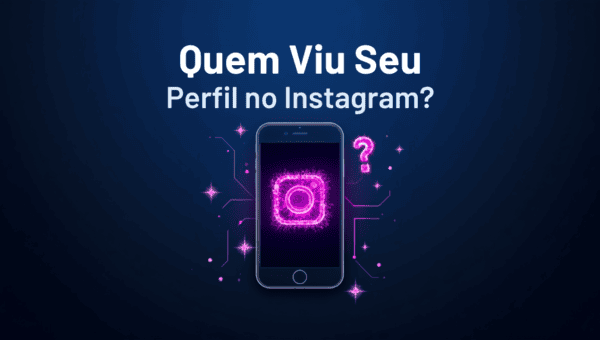 Como Saber Quem Visitou Seu Perfil no Instagram (A Verdade)