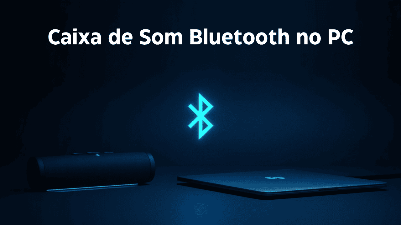 Como Conectar Caixa de Som Bluetooth no PC e no Notebook