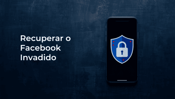Recuperar Facebook Hackeado: 7 Passos para Retomar Sua Conta em 2026