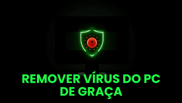 Como Remover Vírus do PC de Graça (Sem Antivírus Pago)